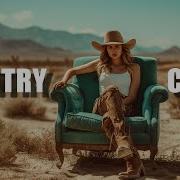 Country Chill Mixtape Playlist Greatest Country Song 2024