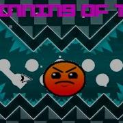 Geometry Dash Beginning Of Time