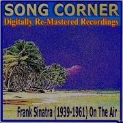 Everything Happens To Me Feat Frank Sinatra