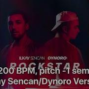 Ilkay Sencan Dynoro Rockstar Original Unedited Acapella