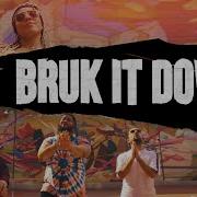 Bruk It Down Feat Txtheway Kshmr Sak Noel Feat Txtheway