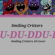 Ai Cover Smiling Critters Du Du Du