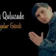 Elcin Quluzade Dunyalar Gozeli 2020