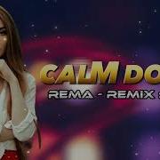 Calm Down Yeni Remix 2022