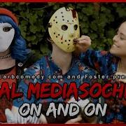 Social Mediasochist Ii On And On Foster Lowcarbcomedy Romantic Horror