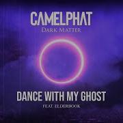 Elderbrook Dance With My Ghost Feat Elderbrook