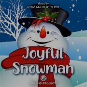 Joyful Snowman