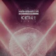 Mahamaya Remix