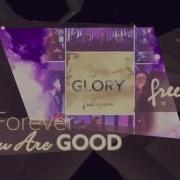 Forever You Are Good Lyric Video Free Worship