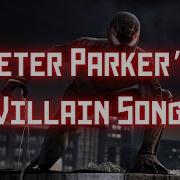 Who Has The Power Peter Parker S Original Villain Song Spider Man Dark Au