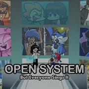 Fnaf Open System But Everyone Sings It