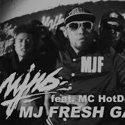 Mc Hotdog Mj Fresh Gang Feat Mc Hotdog