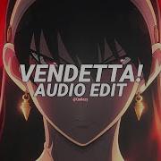 Vendetta Mupp X Sadfriendd Edit Audio