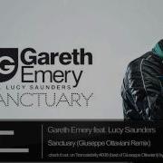 Gareth Emery Feat Lucy Saunders Sanctuary Giuseppe Ottaviani Remix Hd