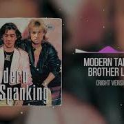 Modern Talking Brother Louie Right Version