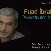 Fuad Ibrahimov Avareyem Men