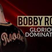 Wwe Music Bobby Roode 2018