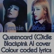 Blackpink Ai Cover Queencard