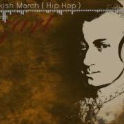 Mozart Turkish March Hip Hop Best Version 2016 By Vido