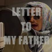 A Letter To My Father