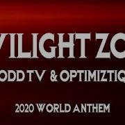 Optimiztiq Twilight Zone Feat Optimiztiq