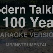 Modern Talking In 100 Years Минус