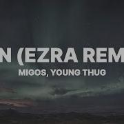 Yrn Ezra Remix