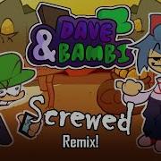 Screwed Remix