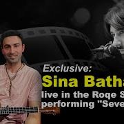 Exclusive Sina Bathaie Live In The Roqe Studio Performing Seven Ponds