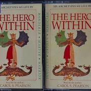 Awakening The Heroes Within Carol Pearson