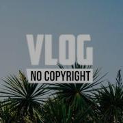 Ikson Blue Sky Vlog No Copyright Music