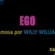 Ego Willy William Karaoke