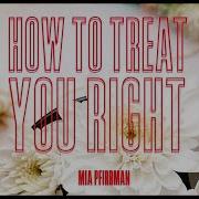 Mia Pfirrman How To Treat You Right