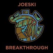 Joeski Breakthrough