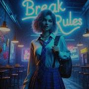 Break The Rules Techno Ghost148