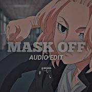 Mask Off Edit