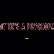 Wait He S A Psychopath Edit Audio