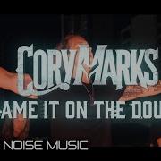 Cory Marks Blame It On The Double Official Music Video