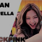 As If It S Your Last Blackpink Acapella