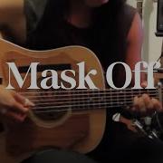 Mask Off Fingerstyle