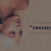 Sweetener Acapella