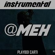 Playboi Carti Meh Instrumental