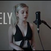 Lovely Holly Henry Cover Billie Eilish Khalid