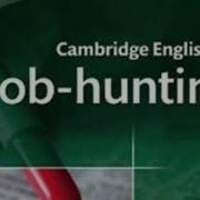 Cambridge English For Job Hunting Class Audio Cd1 Слушать Cambridge English For Job Hunting Class Audio Cd1 Загрузил Memorable