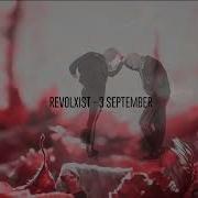 Revolxist 3 September