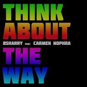 Think About The Way Feat Carmen Nophra Jack Mazzoni Vs Christopher Vitale Remix