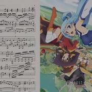 Fantastic Dreamer Konosuba Op 1 Full Piano Sheets