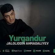 Jaloliddin Ahmadaliev Kulganduryurgandur