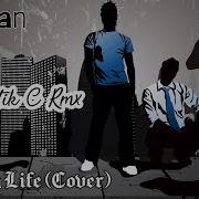 Its My Life Cover Martik C Rmx
