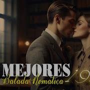 Las 100 Canciones Romanticas Inmortales Romanticas Viejitas En Ingles 80 90 S